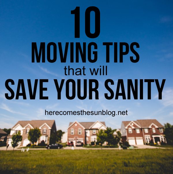 10 Moving Tips That Will Save Your Sanity