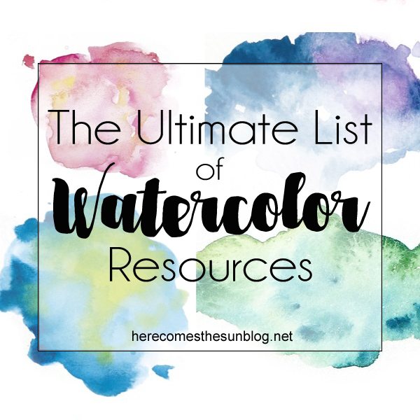 The Ultimate List of Watercolor Resources