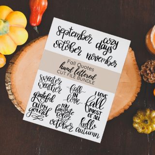 fall quotes cut file bundle