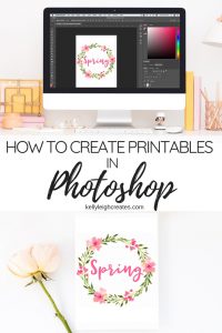 How to Create Printables in Photoshop | Kelly Leigh Creates