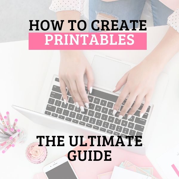 how to create printables