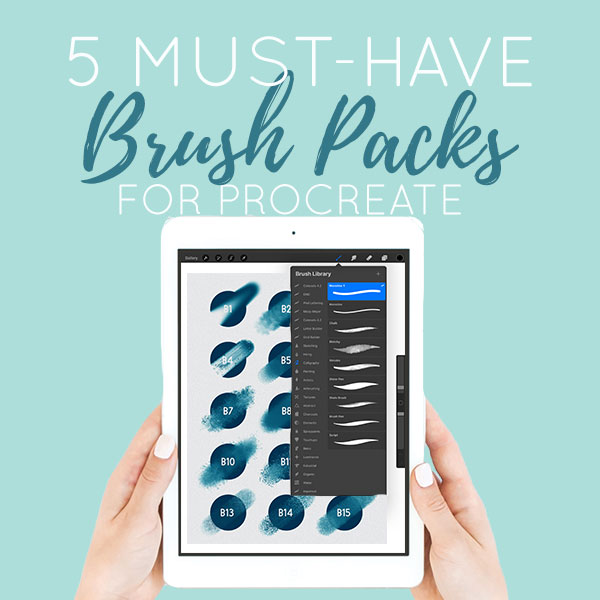 5 Must-Have Procreate Brush Packs