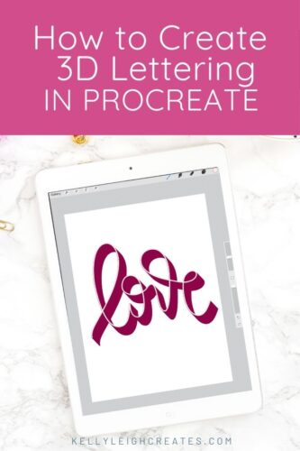 How to Make 3D Lettering in Procreate | Kelly Leigh Creates