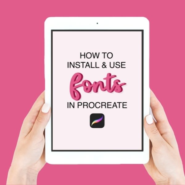 How to Install and Use Fonts in Procreate