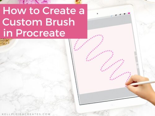 How to Create a Brush in Procreate | Kelly Leigh Creates